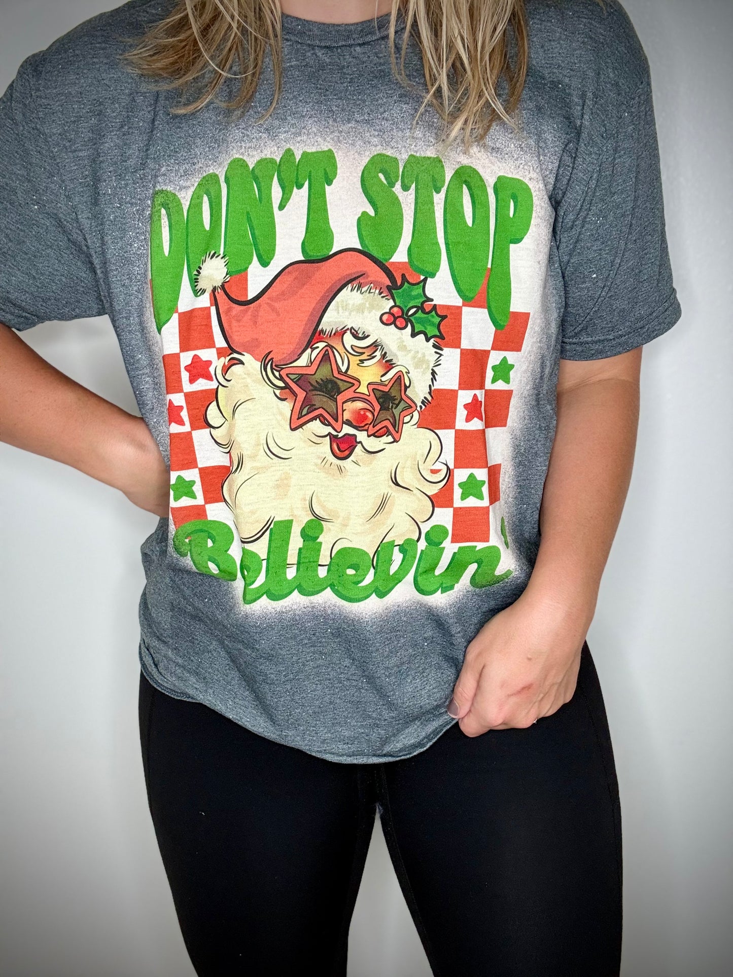 Dont Stop Belevin' tee/sweatshirt