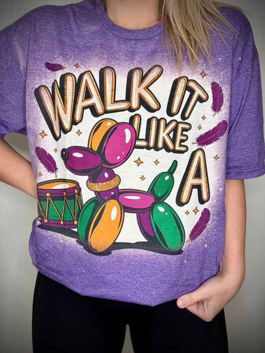 Walk it like a dog(balloon) tee