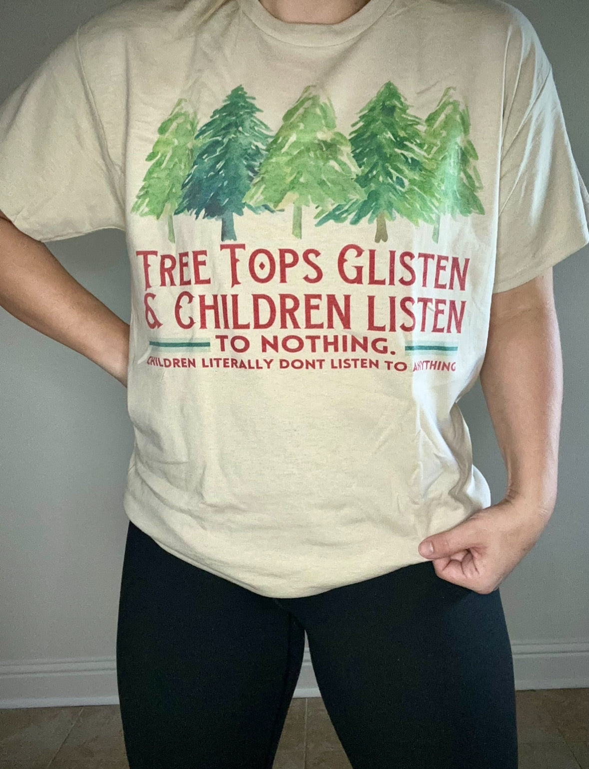 Children listen to nothing tee