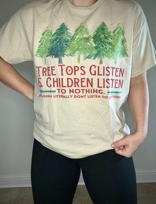Children listen to nothing tee
