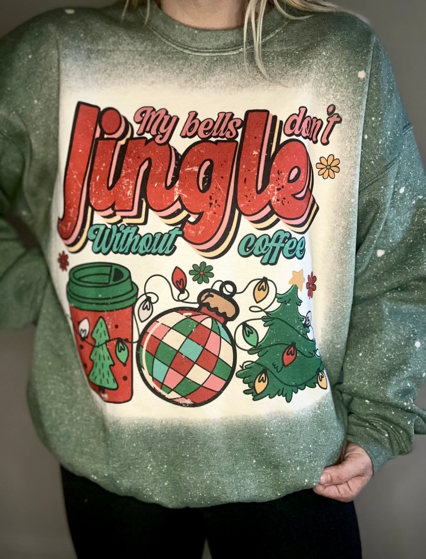 Bells don't Jingle tee/sweatshirt