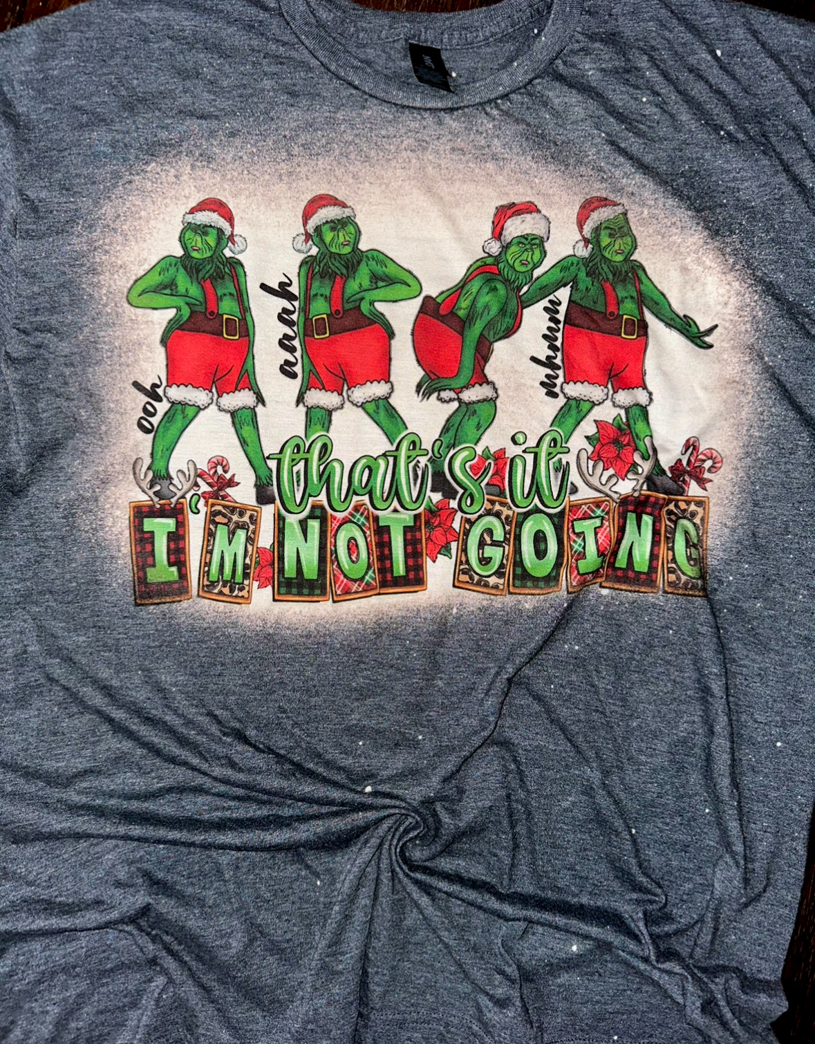 Grinch - Not going tshirt