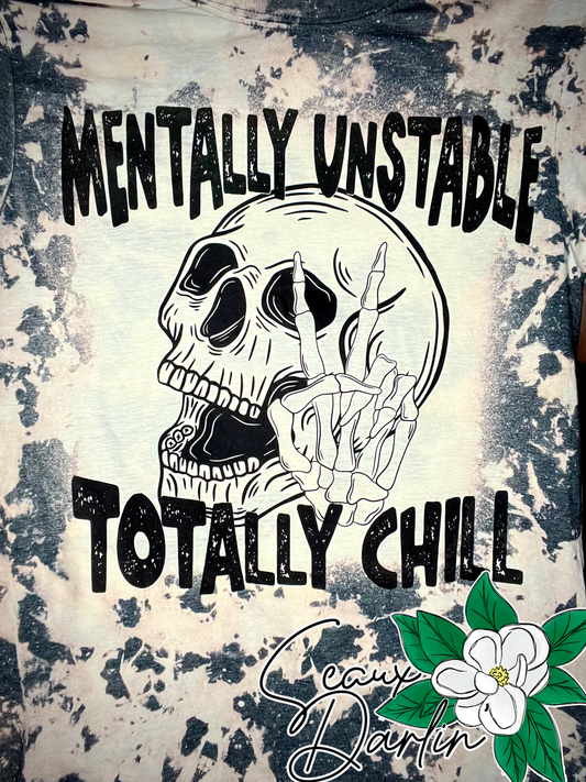 Mentally Unstable